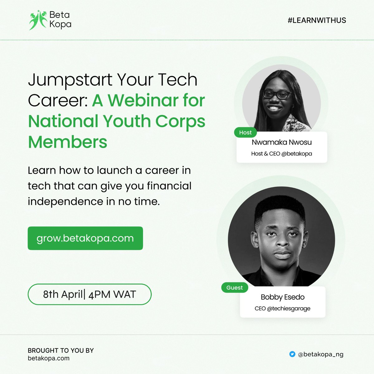 BetaKopa_ng's tweet image. With our heart filled with the desire to impact lives, Betakopa will be hosting another live webinar on how to "launch a career in tech that can give you financial independence in no time" with Bobby Esedo, CEO of Techies Garage.

#nysc #allawee #nyscupdates #tuesdayvibe