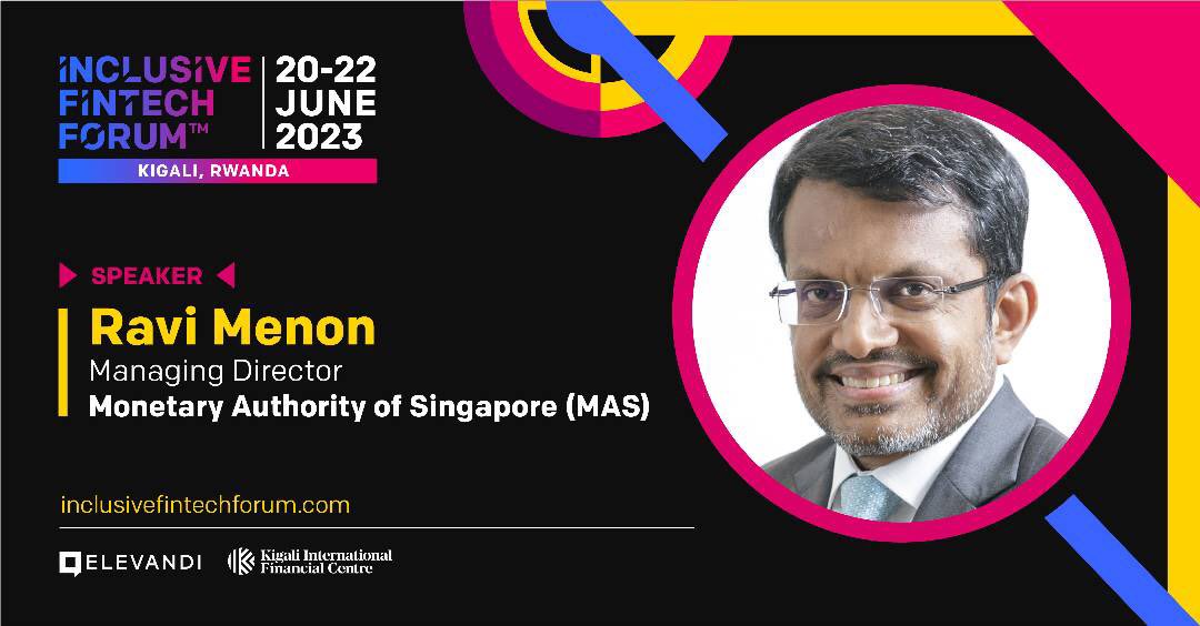 Kigali_IFC's tweet photo. We are excited to share that the Managing Director of @MAS_sg, Ravi Menon will be speaking at the inaugural Inclusive FinTech Forum taking place this June in Kigali, Rwanda.

Be part of the conversation, register through: https://t.co/MeQR3CoFXd  

#IFF2023 https://t.co/WDMzIrTSpU