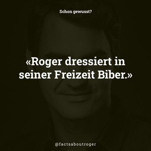 factsaboutroger's tweet photo. Roger dressiert in seiner Freizeit Biber. #daswusstichnicht #hero https://t.co/50SwLnp3X4