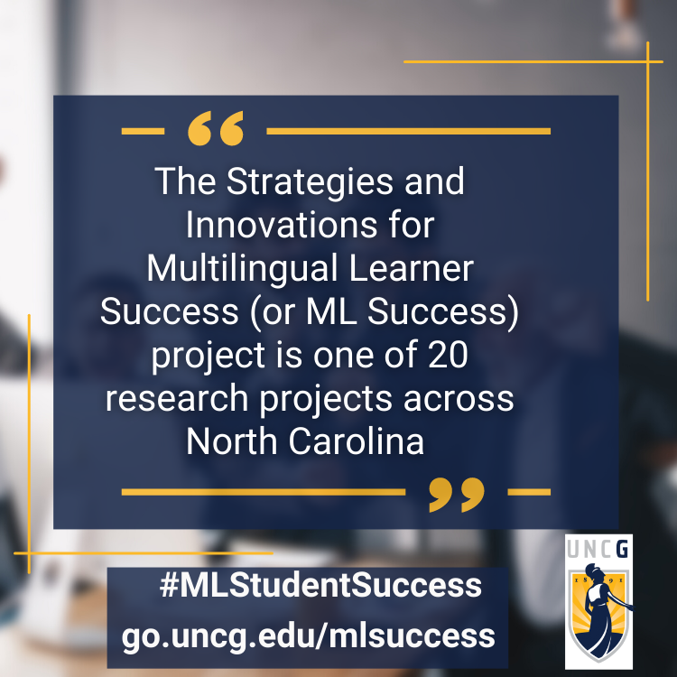 Check out the ML Success (Strategies and Innovations for Multilingual Learner Success) project at UNCG.

#MLStudentSuccess #NCMLs #NCEd #MLLChat #EnglishLanguageLearner #MultilingualLearner #Edchat 

@NCDPI_MLs 
@imannthrower 
@YeHeEdu 
@xatlistox