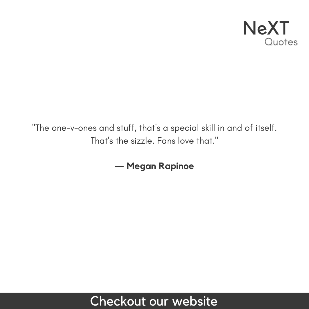 NeXTQuotesOne's tweet photo. The one-v-ones and stuff, that's a special skill in and of itself. That's the sizzle. Fans love that.

- Megan Rapinoe

#MeganRapinoeQuotes #Soccer #WorldClup #Football #GeneralEquality #InspirationalSoccer #Sucess #Quotes #PositiveQuotes #SoccerPlayers #FootballQuotes #Sports https://t.co/Pc0RILutVd