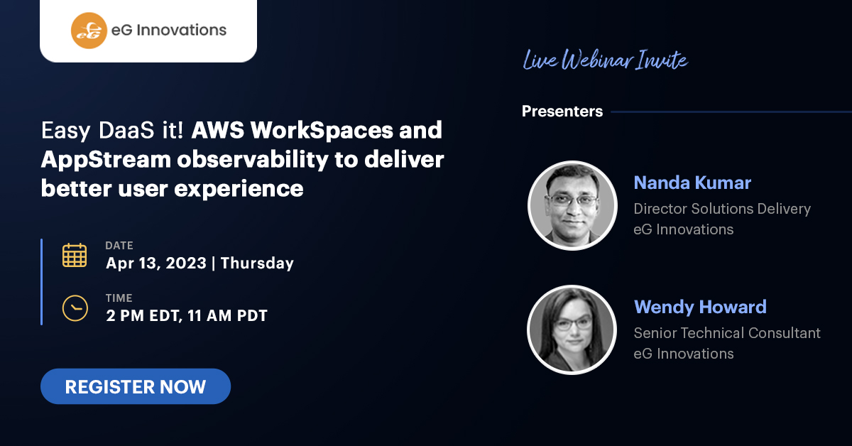 eGInnovations's tweet photo. Easy Daas it! Amazon WorkSpaces and AppStream 2.0 observability to deliver better user experience! Everything you need to know in a webinar next Thursday - 13th April 2023, 2 PM EDT / 11AM PDT / 8PM CET. Signup: https://t.co/zgKgIaYigc
#aws #amazonworkspaces #appstream https://t.co/9bCQlpiqKA