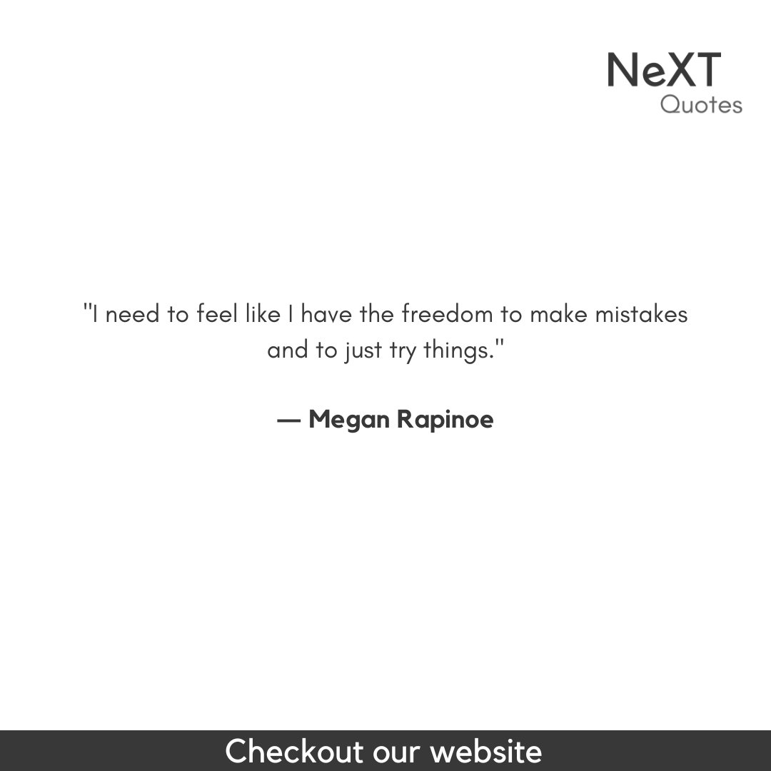 NeXTQuotesOne's tweet photo. I need to feel like I have the freedom to make mistakes and to just try things.

- Megan Rapinoe

#MeganRapinoeQuotes #Soccer #WorldClup #Football #GeneralEquality #InspirationalSoccer #Sucess #Quotes #PositiveQuotes #SoccerPlayers #FootballQuotes #Sports #NormalPeople https://t.co/xAt1wmZAwD