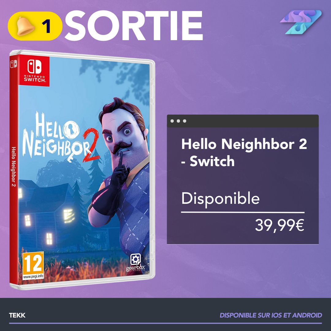 Tekkapp's tweet photo. Hello Neighbor 2 sur #Switch est enfin disponible au  prix de 39€99€ ! Ne ratez pas ce jeu d'horreur asymétrique parfait entre amis. 

https://t.co/KCgpGHGdFi

#tekk #tekkapp #HelloNeighbor2 #Gearbox https://t.co/AYqqkgIF5I