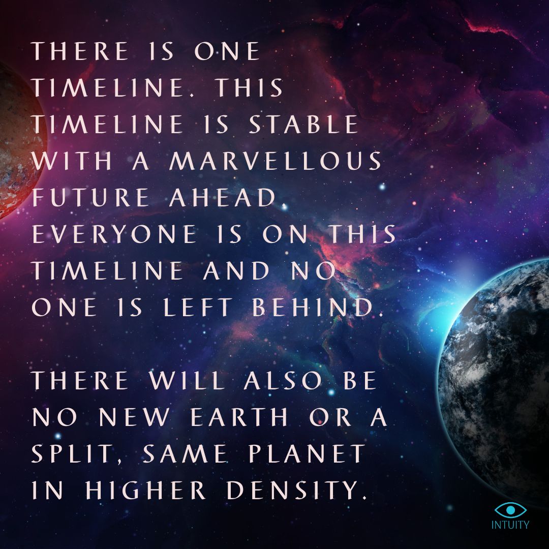 INTUITYX's tweet photo. There is one stable timeline heading towards a wonderful galactic future with the same planet Earth but at a higher density. Same dimension, higher density.

Always listen to your intuition.

#disclosure #love #extraterrestrial #ufo #universe #multiverse #earthalliance #awareness https://t.co/iops70scmw
