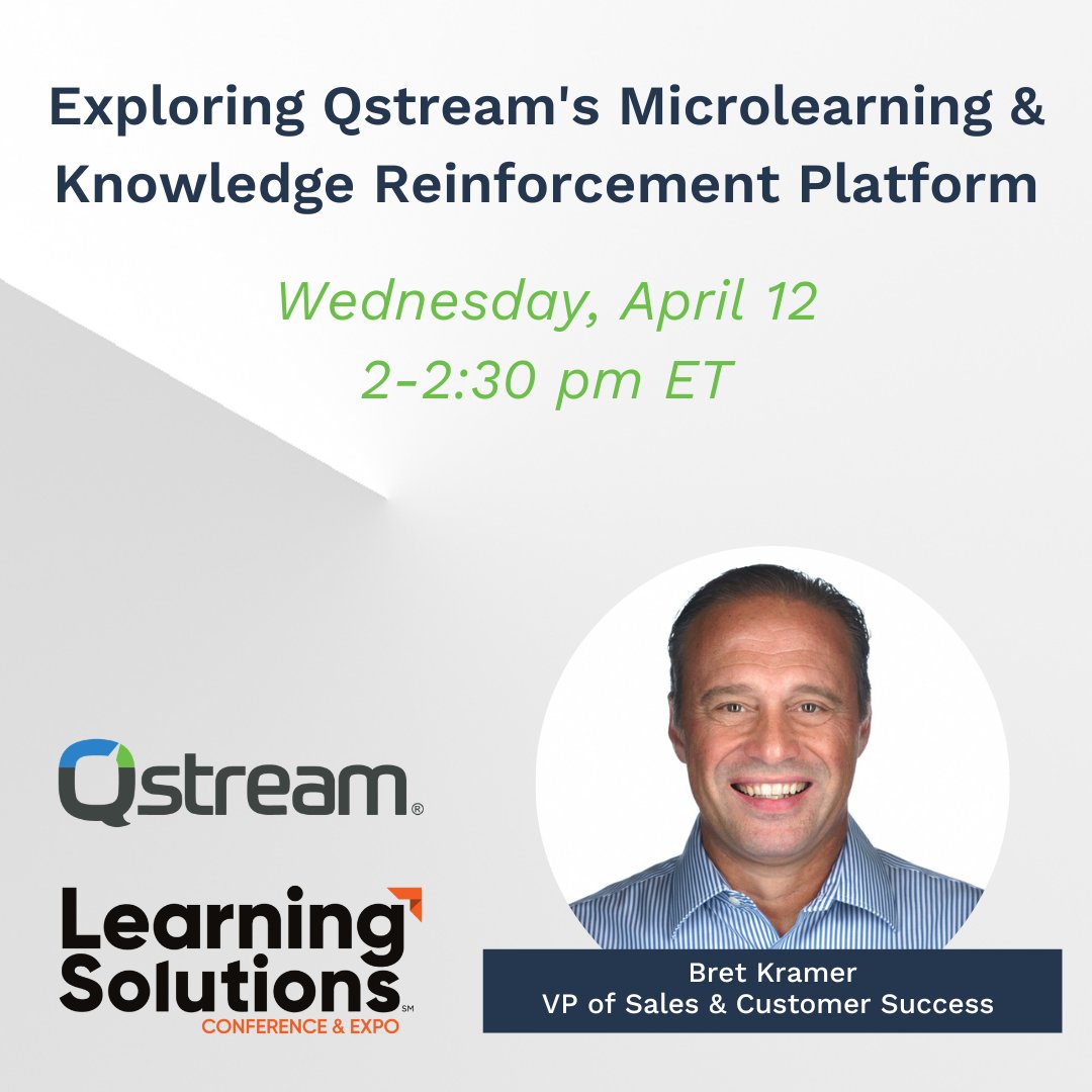 Qstream's tweet image. Join us at the Learning Solutions Conference next week where Bret Kramer, VP of Sales, will show a live demonstration on how @Qstream's microlearning platform increases employee engagement, knowledge retention and performance. #LSCon @LearningGuild hubs.li/Q01K0-P80