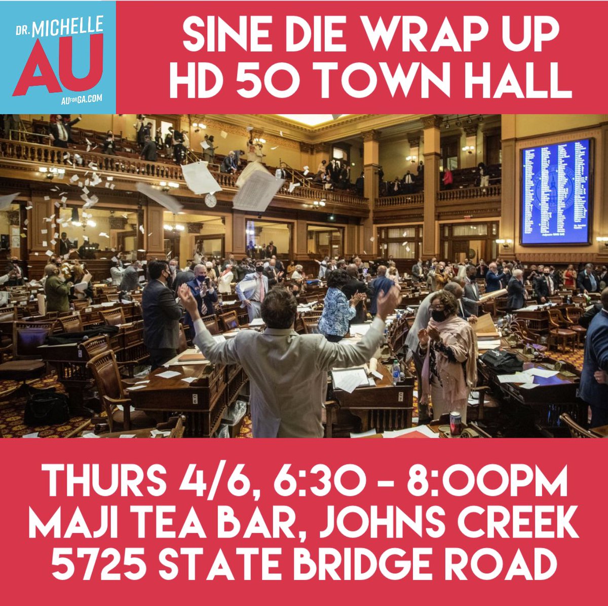 Plan to join me for a Post-Sine Die Town Hall in Johns Creek to discuss legislation, priorities, and #TeamAu’s off-season projects!

Thursday, April 6th
6:30 - 8:00pm

Maji Tea Bar, Johns Creek
5725 State Bridge Rd.,
Johns Creek, GA 30022

RSVP: secure.ngpvan.com/yyRiztQAykCN5d…