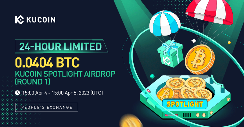 kucoincom's tweet photo. 🚨 24-HOUR LIMITED #AIRDROP 🚨

Complete KYC2 within the event time to equally share a 0.0404 $BTC prize pool 💰

Let's get ready for the upcoming #KuCoinSpotlight token sale 🚀

⏰ 15:00 on April 4, 2023 - 15:00 on April 5, 2023 (UTC)

Join now 👇