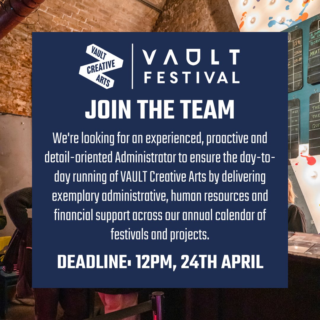 wearevault_'s tweet photo. Come and work with us! We're looking for an experienced, proactive and detail-oriented Administrator to ensure the day-to-day running of VAULT Creative Arts! Sound like you? Apply now 👇 https://t.co/5MjNZRNdGb #VAULTFestival #SaveVAULT https://t.co/r6yNZNyCH1