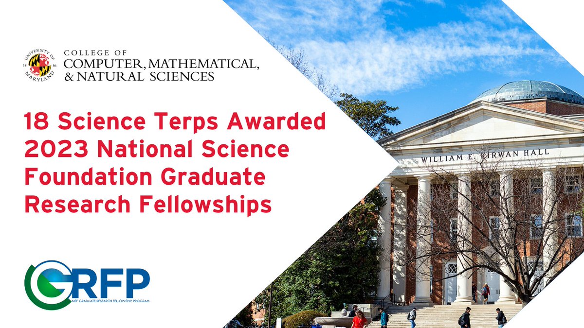 We are proud to announce that 18 #ScienceTerps were awarded @NSF Graduate Research Fellowships! Congrats to our #GRFP recipients from @UMDAstronomy, @umdbiosci, @BISIumd, @ChemBiochemUMD, @umdcs, @umdgeology, @math_umd, @MEESProgram and @UMDPhysics! 🔗 go.umd.edu/grfp2023