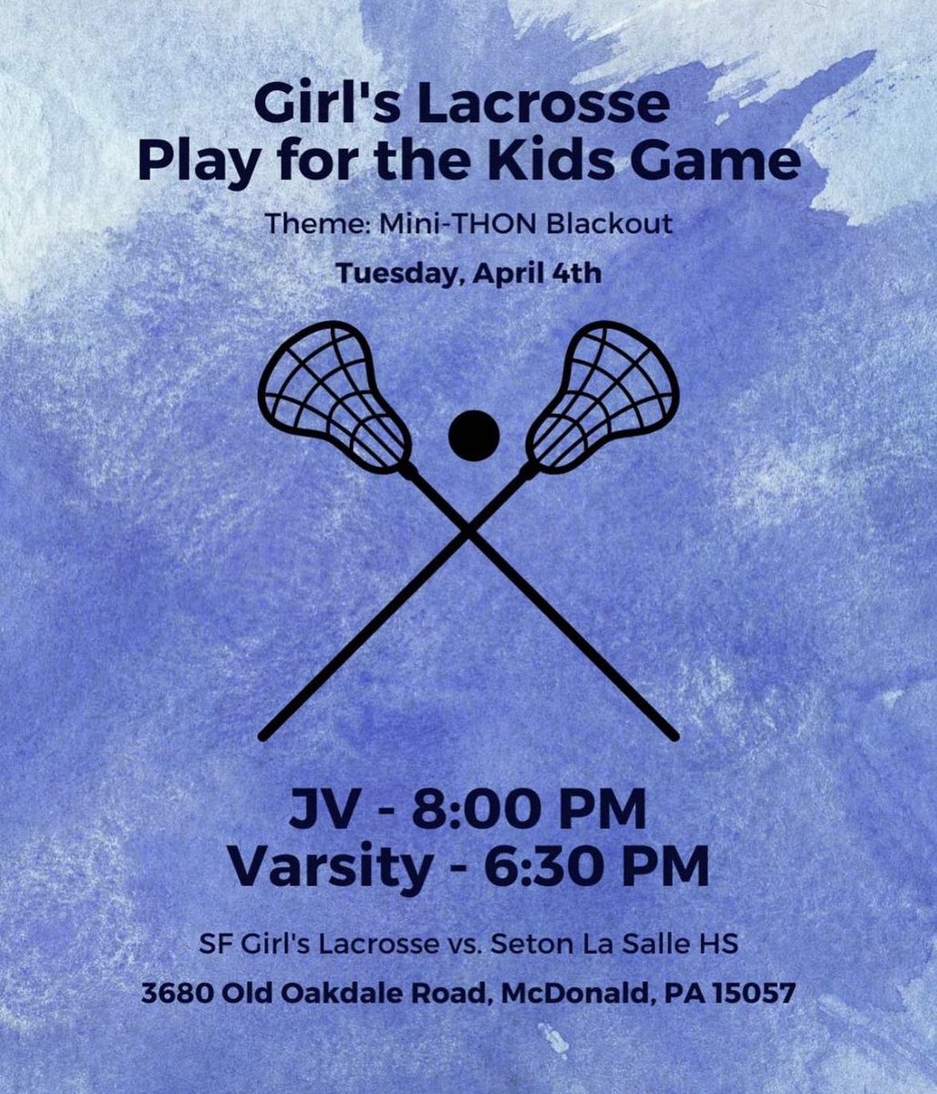 SFMiniTHON's tweet photo. Come out tonight, April 4th, to support our girls' lacrosse team for the Play for the Kids Game!! Varsity @ 6:30 and JV @ 8. Donations will be accepted and all profits support SF Mini-THON. FK.! #sfminithon #ftk #fourdiamonds https://t.co/HMQEo5uMmr