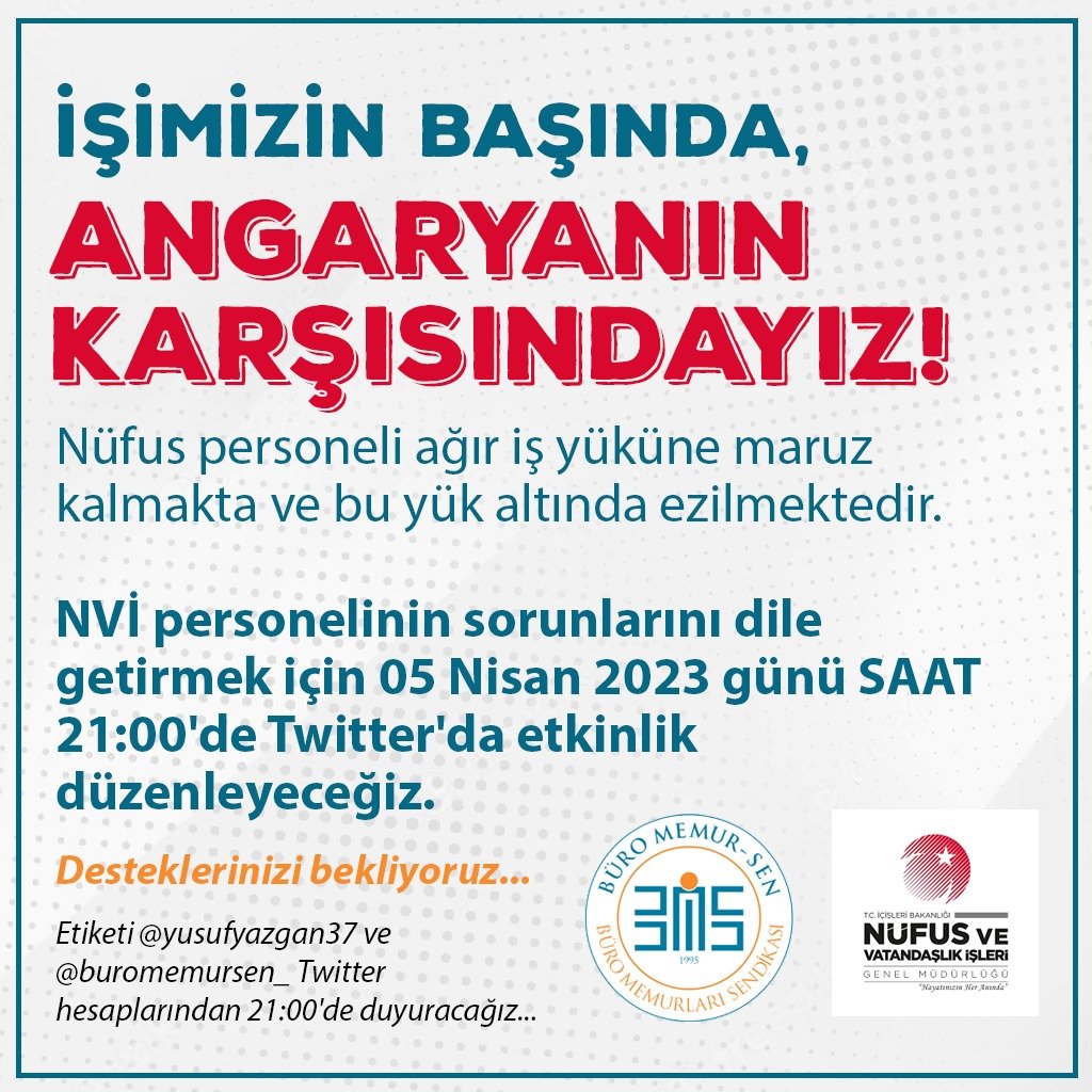 BuroMemurSen_'s tweet photo. İŞİMİZİN BAŞINDA,
ANGARYANIN KARŞISINDAYIZ!

Nüfus personeli ağır iş yüküne maruz kalmakta ve bu yük altında ezilmektedir.

NVİ personelinin sorunlarını dile getirmek için 05 Nisan 2023 günü SAAT 21:00'de Twitter'da etkinlik düzenleyeceğiz.

Desteklerinizi bekliyoruz. https://t.co/J59iNEimiV