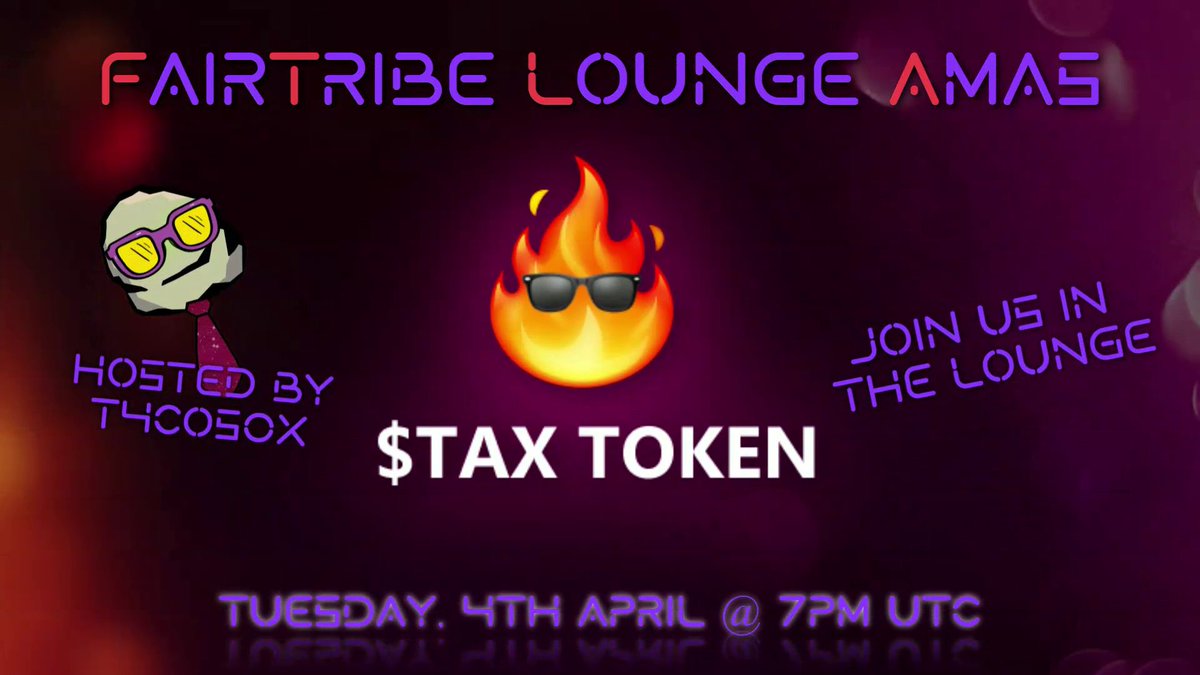 czFairTribe's tweet photo. 🔔🔔AMA Announcement - Tuesday, April 4th with Tax Token at 7PM UTC!

Location: @FairTribeLounge (https://t.co/hVtRd0Ym19) 
Host: @t4c0s0x 🚀 https://t.co/GK9JRtatVw
