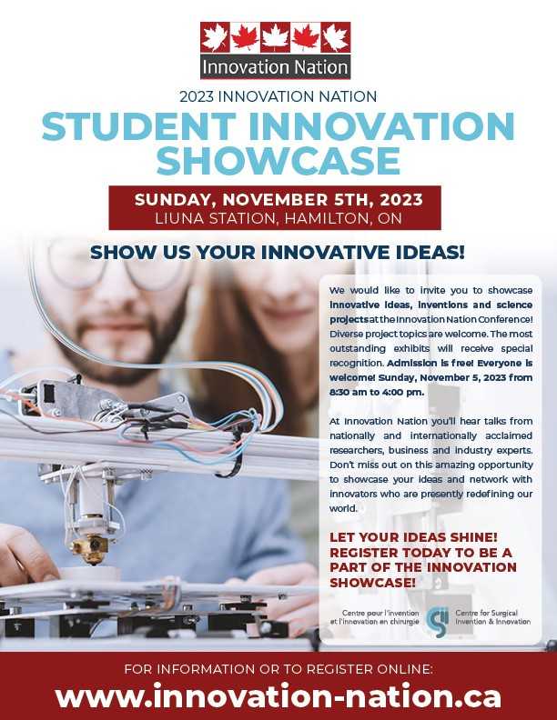 INC_STUDENTSHOW's tweet photo. 2023 Innovation Nation Conference &amp; Student Innovation Showcase - Sunday, November 5th - LiUNA Station, Hamilton, ON. Enter your innovation, invention or science fair project! Network with leaders from; engineering, science, medicine, business and industry!  Register today! https://t.co/eJNddyz5KT