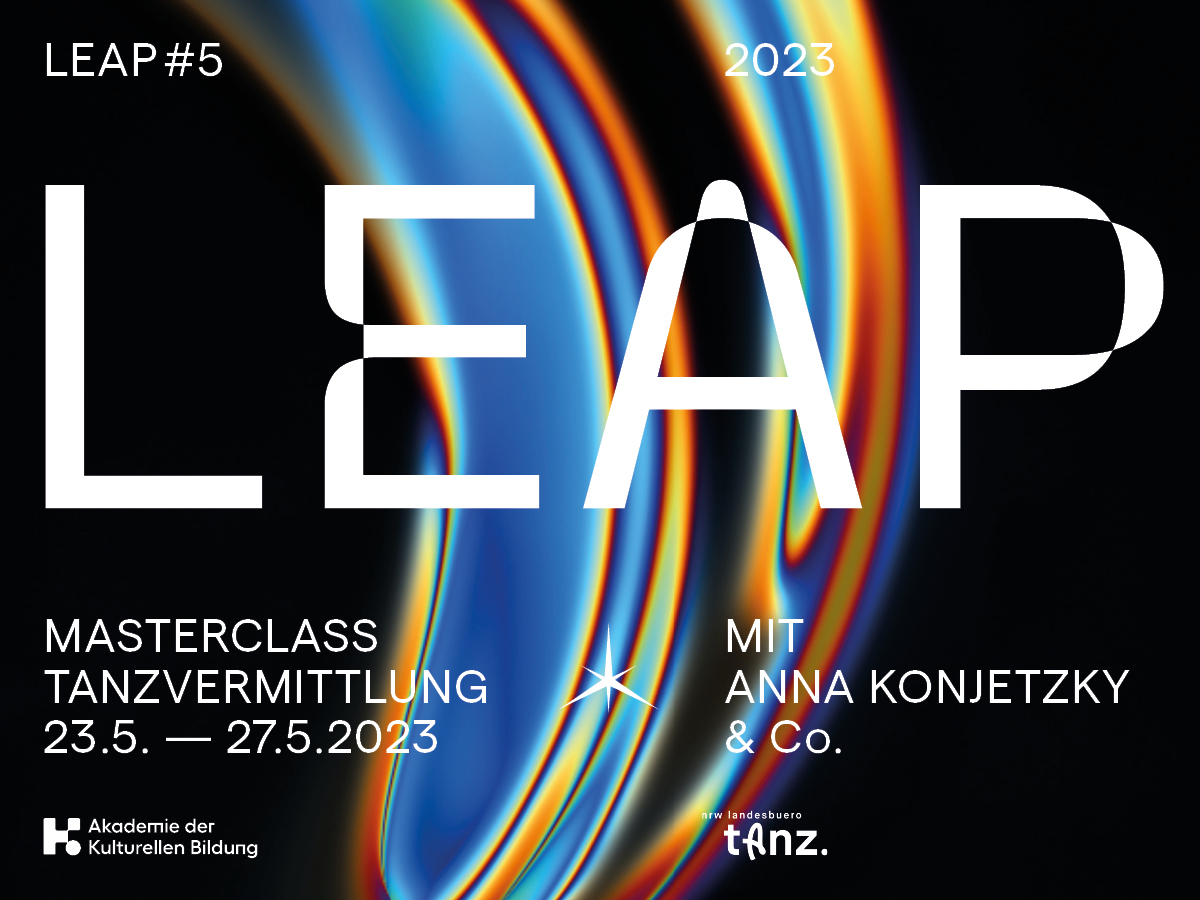 Im Mai 2023 bei LEAP - Masterclass Tanzvermittlung: Anna Konjetzky &amp; Sahra Huby geben Einblicke in ihre Arbeitspraxis. Neue Impulse für tänzerische und  vermittelnde Praxis! #LEAP #Tanzvermittlung #AnnaKonjetzky #SahraHuby  kulturellebildung.de/T209