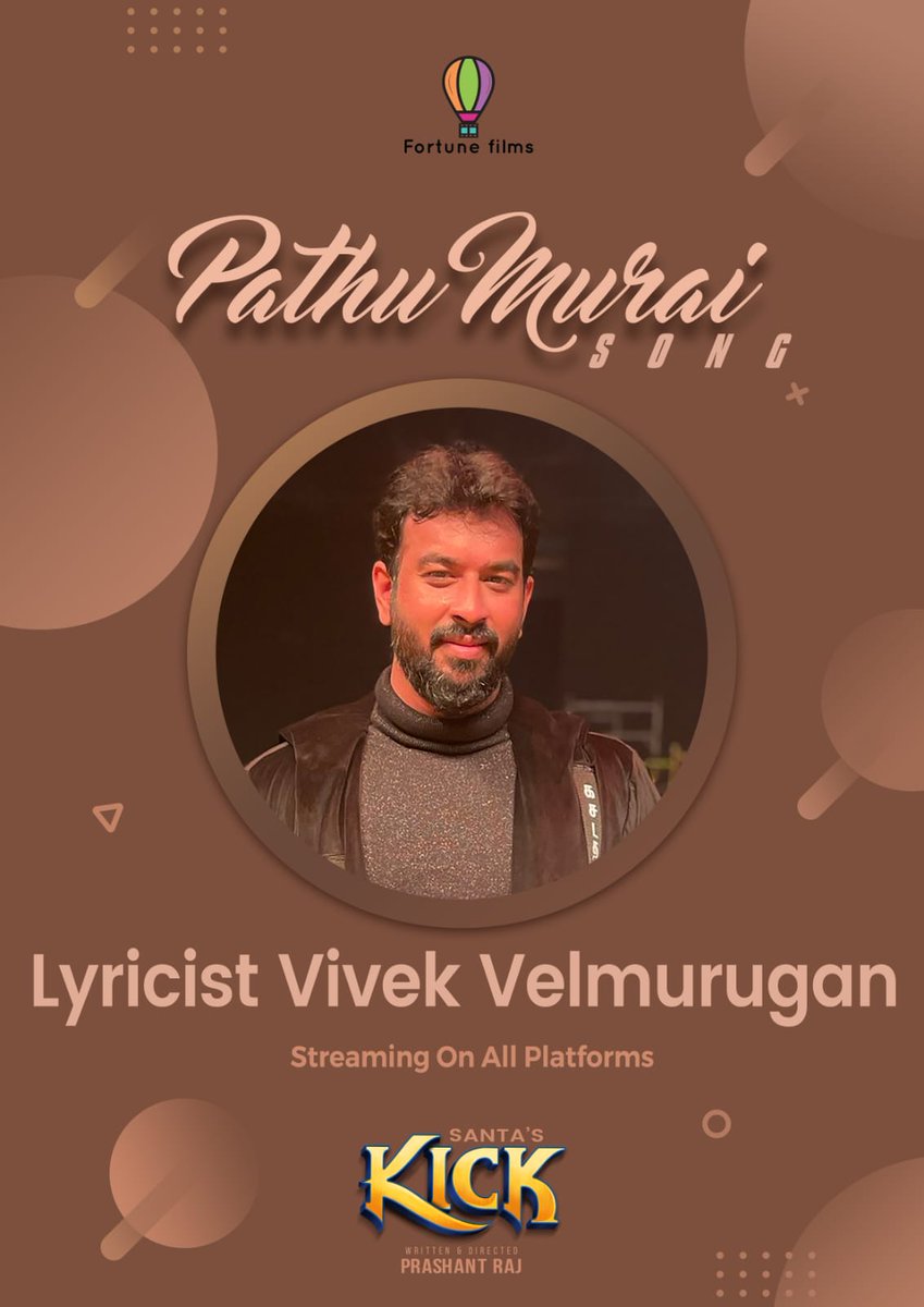 Santa_Gps29's tweet photo. The man behind the beautiful lyrics ✍️ of #PathuMurai 💖 song from #Kick 🤞 is @Lyricist_Vivek who has given chartbuster super hits in recent times 🤩 Listen now on your favourite streaming platforms 🎶

▶️ https://t.co/cQFeFPITGE

@iamsanthanam @iamprashantraj @TanyaHope_offl https://t.co/SbSYhuSOp1