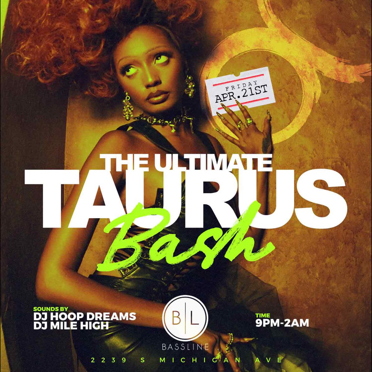 CALLING ALL TAURUS♉️ ☎️
WE ARE HOSTING A ♉️ BASH FRIDAY APRIL 21ST.. @ Bassline 👈🏾 SOUNDS BY djmilehigh hoop dreams 🔥 TO RSVP, CELEBRATE AN OCCASION, or BOOK A TABLE TEXT “Taurus Bash” to 630.731.1244‼️