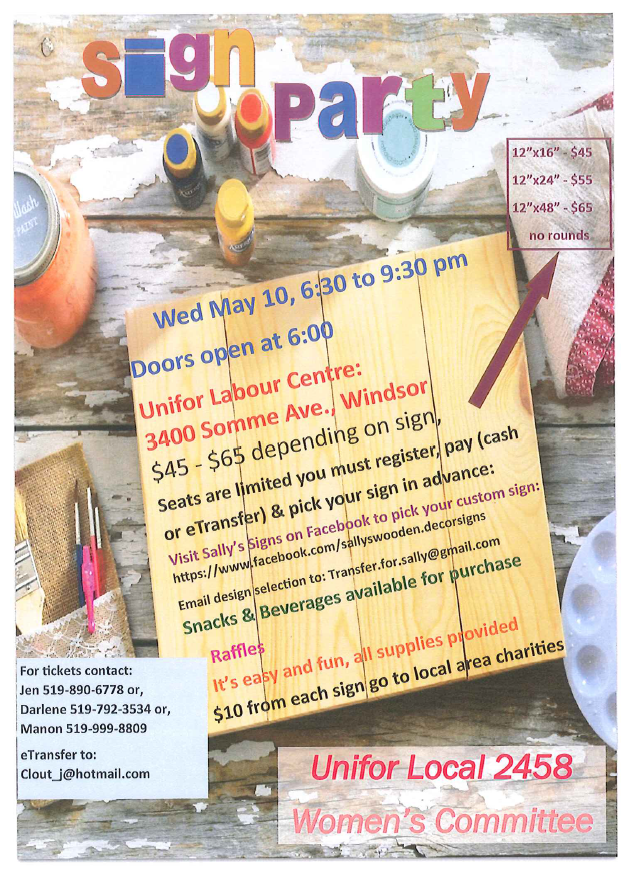 Wed May 10 from 6:30pm - 9:30pm the Women's Commitee of Unifor Local 2458 are hosting a Sign Party! Please join us and support your local charities! 

#uniforlocal2458 #womenscomittee #SignParty