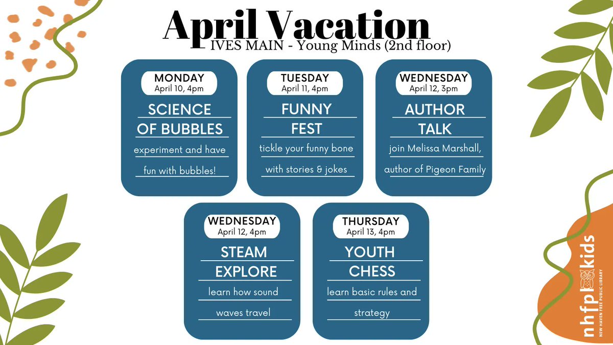 NHFPL's tweet photo. Looking for something to do April Break? We have programs all week long! Join us on the second floor of the Ives Main Branch for fun filled stories, activities, and STEAM programs. https://t.co/M89SLbUCZp