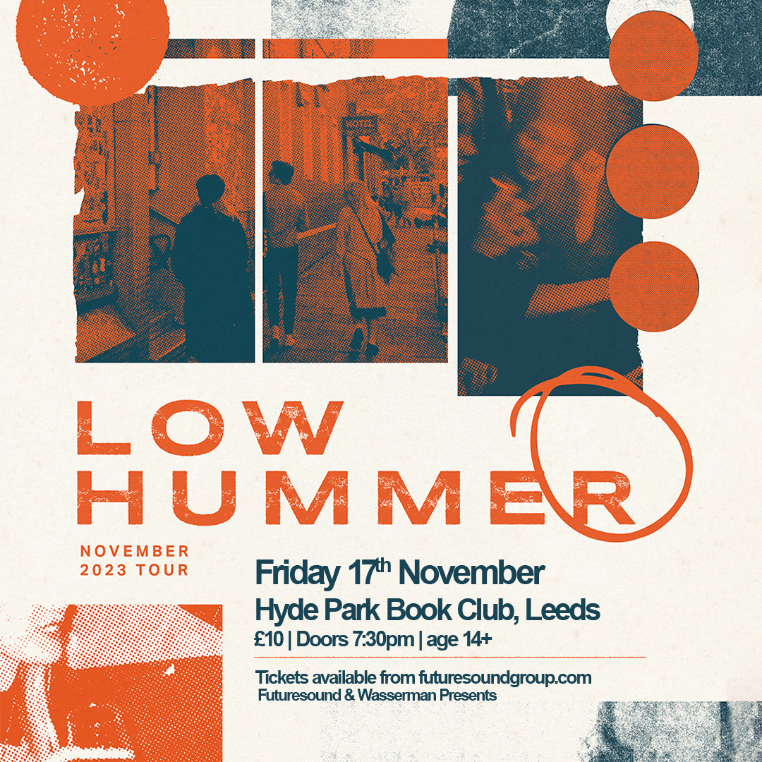 Futuresound (@futuresoundshow) on Twitter photo Hull 6-piece, <a href="/lowhummer/">low hummer</a> hit up @hydeparkbookclub on the 17th November and over half of the tickets have gone already👀
🎟 Don’t miss out on tickets! Grab them now via the link in our bio.
📸: Luke Hallett Hull 6-piece, <a href="/lowhummer/">low hummer</a> hit up @hydeparkbookclub on the 17th November and over half of the tickets have gone already👀
🎟 Don’t miss out on tickets! Grab them now via the link in our bio.
📸: Luke Hallett