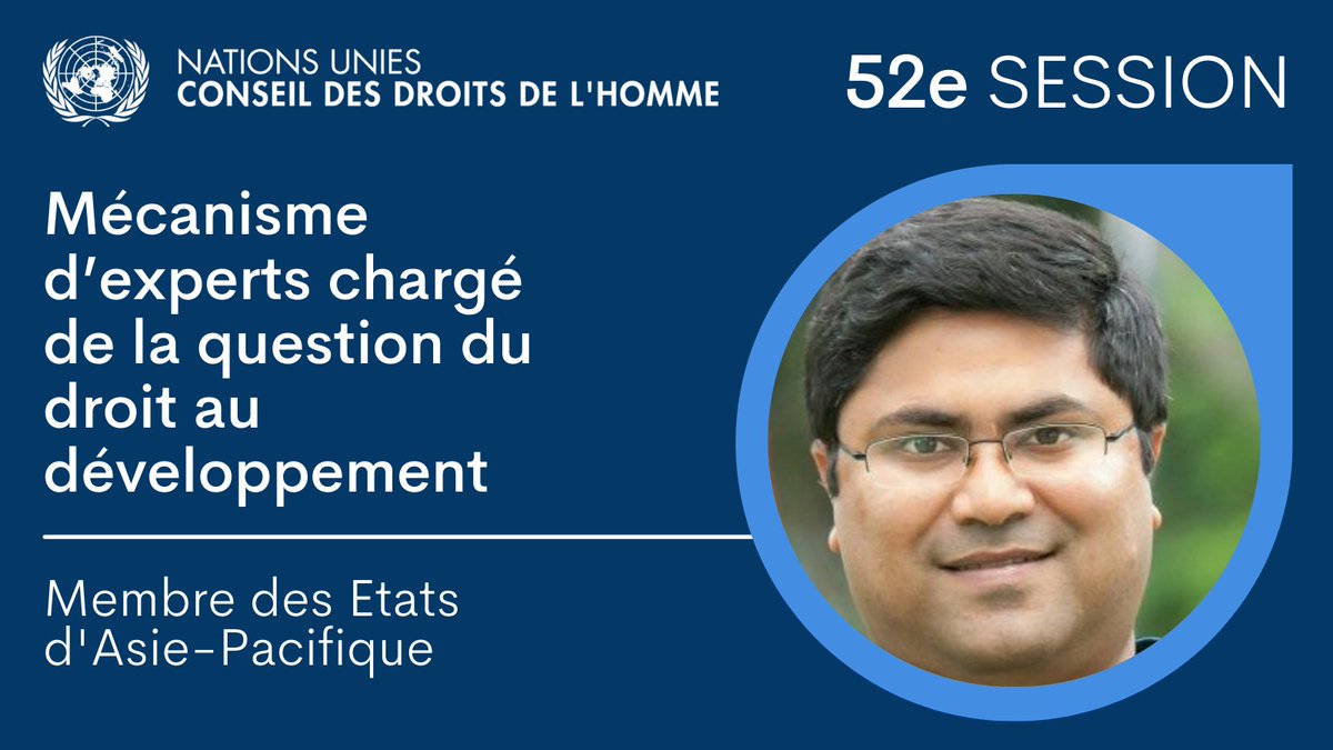 UN_HRC's tweet photo. #HRC52 | Le Conseil des droits de l'homme de l'@ONU_fr a nommé M. Mihir Kanade de l'#Inde (@mihirkanade) en tant que nouveau membre, représentant les États d'Asie et du Pacifique, du Mécanisme d'experts chargé de la question du droit au développement. https://t.co/9CPP9oEu1t