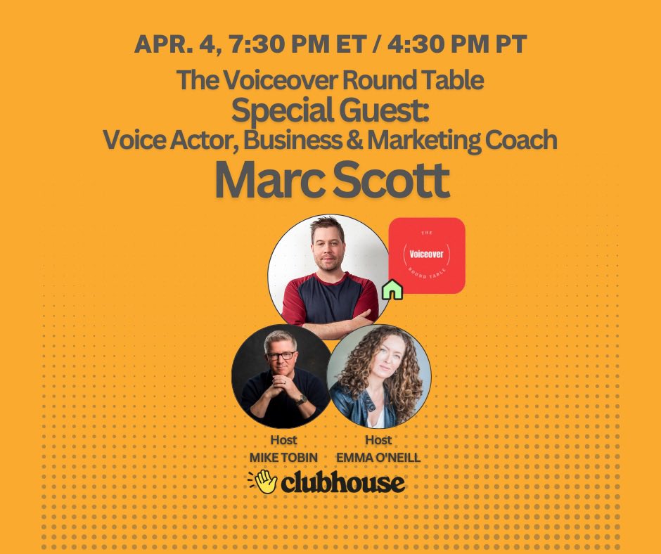 EmmaONeillVO's tweet photo. I'm discussing “The Voiceover Roundtable” with @miketobinVO, @MarcScott and The Voiceover Round Table. Today, Apr 4 at 7:30 PM EDT in @clubhouse. Join us! https://t.co/PDpnd6oSUt https://t.co/gzyrKsqWjL