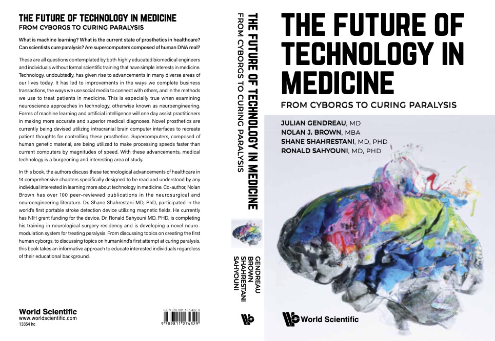 ShaneTheShah's tweet photo. Honored to co-author a textbook with the amazing @JulianGendreau @Nolanbrown95 @RonSahyouni. "The Future Of Technology In Medicine" is now available for pre-order at Barnes &amp; Noble (https://t.co/hyMSMGkNUt) and World Scientific (https://t.co/Dp1KCGVwRy)! #neurosurgery #medtech https://t.co/i483RO6XVF