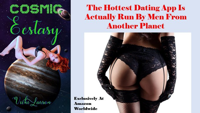 vickibooks's tweet photo. COSMIC ECSTASY #NEWAlien Men Use A Dating App So That They Can Become Their Obedient Wives! #FREE on #KindleUnlimited #BookBoost #EARTG #erotic #scifi #paranormal #datingUS: https://t.co/O69xD2DH1D: https://t.co/lALQknk5aA: https://t.co/rJdoIxjdvO https://t.co/CSrBgjjiEl
