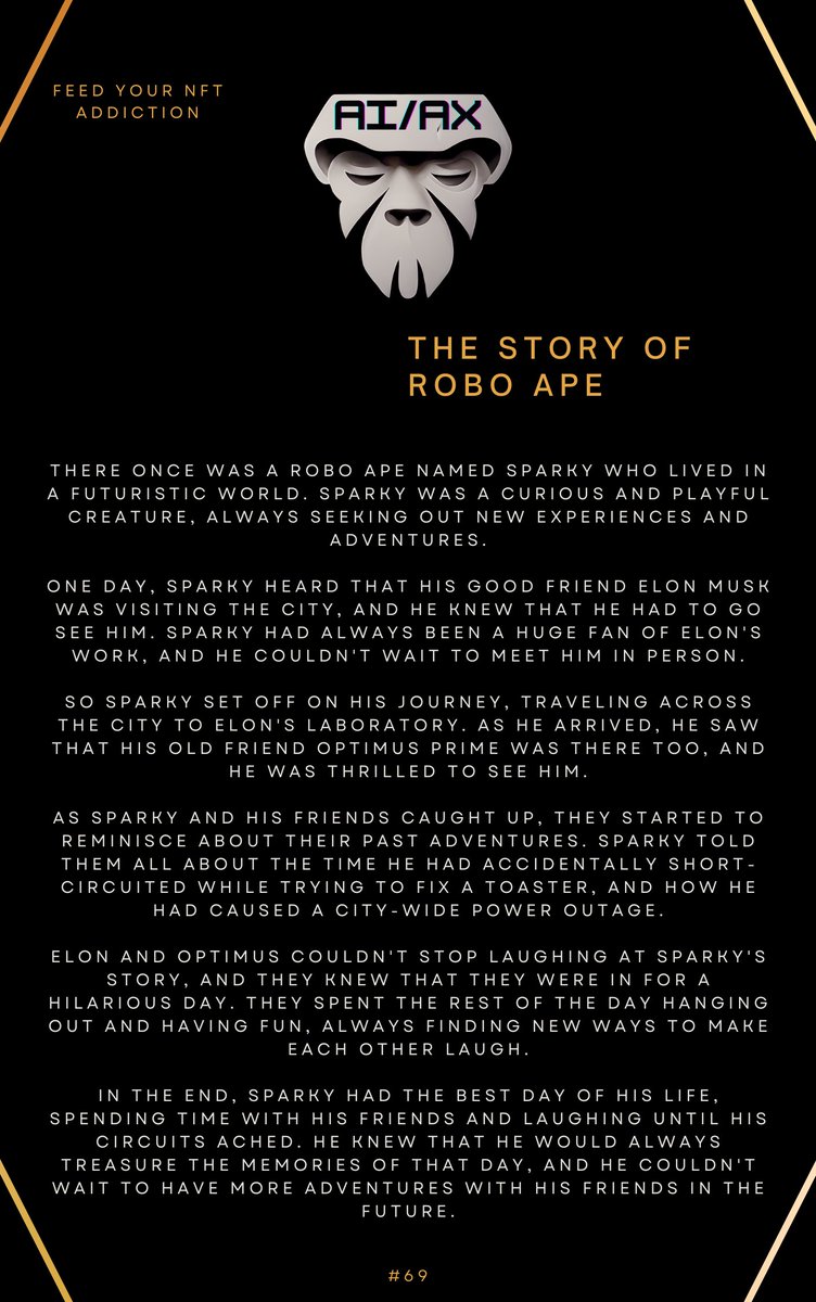 🚀 Get ready to laugh with the latest minted story of Robo Ape! Join Sparky, Optimus Ape, and Elon in their funny moments that will leave you in stitches. 😂

#AIAXOrigins #HOC #NFT #AIIA