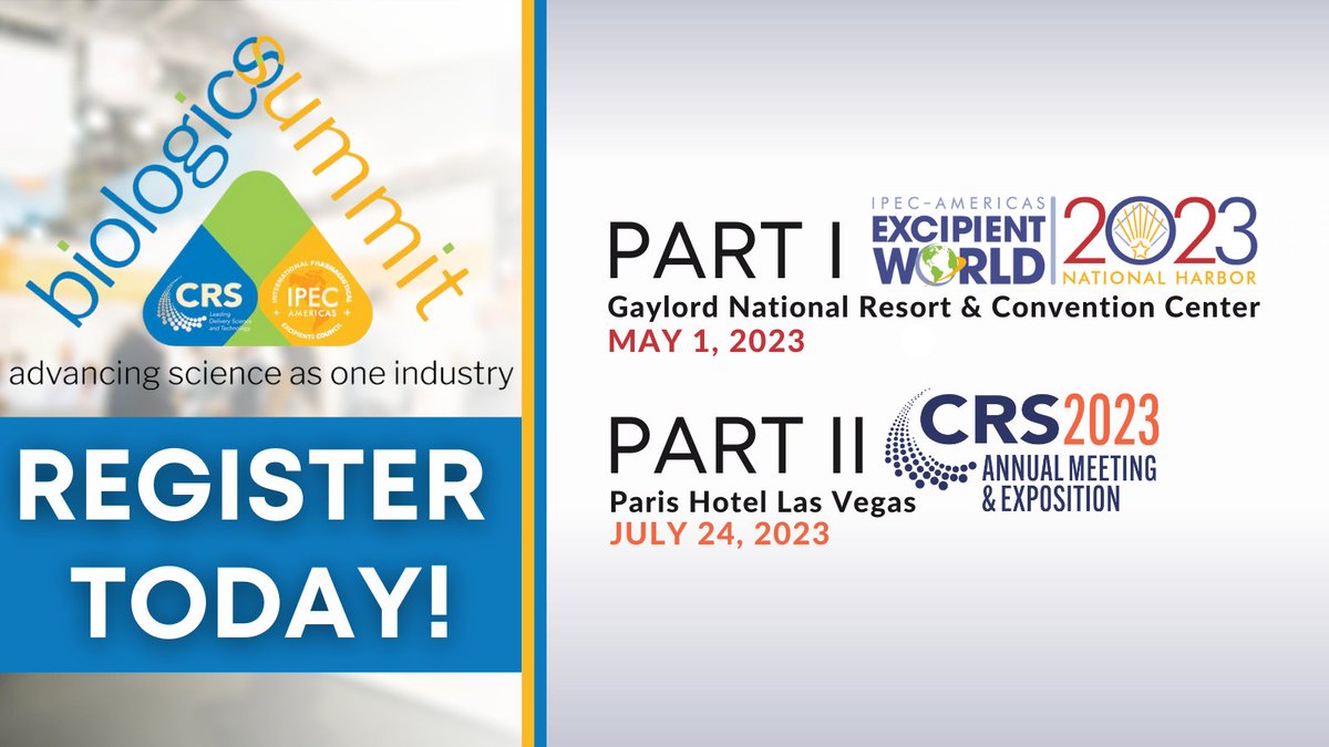 Announcing the 2023 Biologics Summit! @CRSScience and IPEC-Americas will jointly host the Biologics Summit in a two-part event. You can register and receive and receive more at the links below. Register today! Part I 👉ow.ly/gyyy50NA7hn Part II👉ow.ly/rlHt50NA7hl