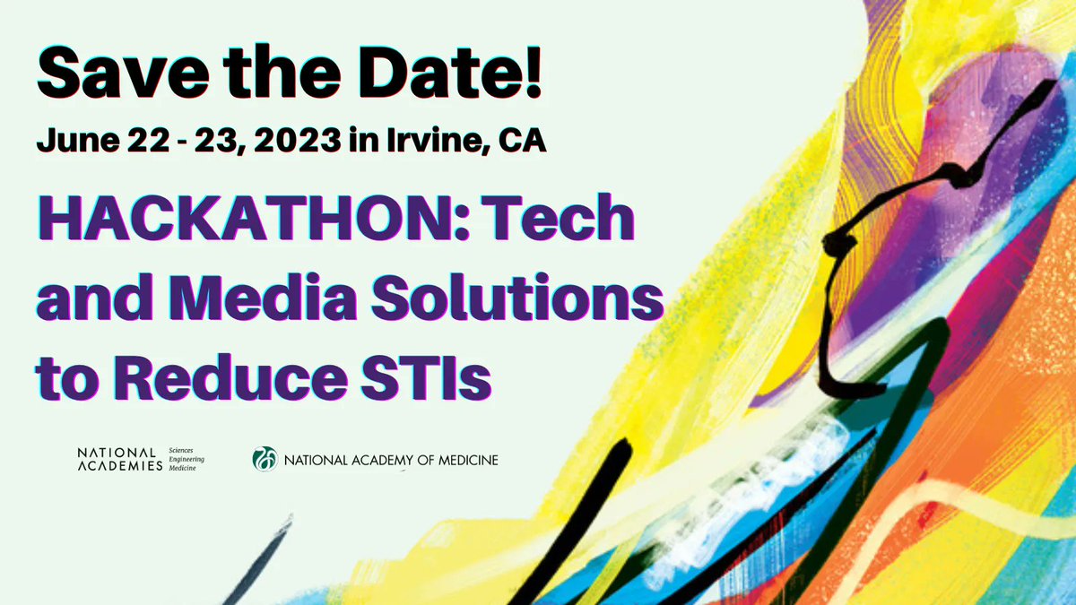 theNAMedicine's tweet photo. Save the date for a hackathon on tech and media solutions to reduce sexually transmitted infections, hosted by the NAM and @NASEM_Health on June 22-23 in Irvine, CA! Learn more about the hackathon and stay tuned for registration: https://t.co/rUvv3DyNaY #preventSTIs https://t.co/yQPtRFkxoU