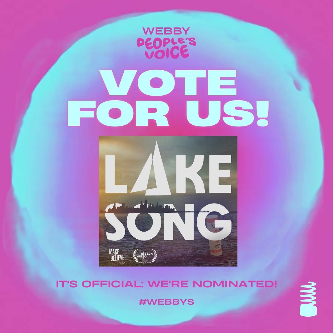 LAKE SONG is a <a href="/TheWebbyAwards/">The Webby Awards</a> nominee in Scripted Fiction!   

Vote for our story in the #PeoplesVoiceAward

vote.webbyawards.com/PublicVoting#/…

#Webbys #Chicago #LakeSong