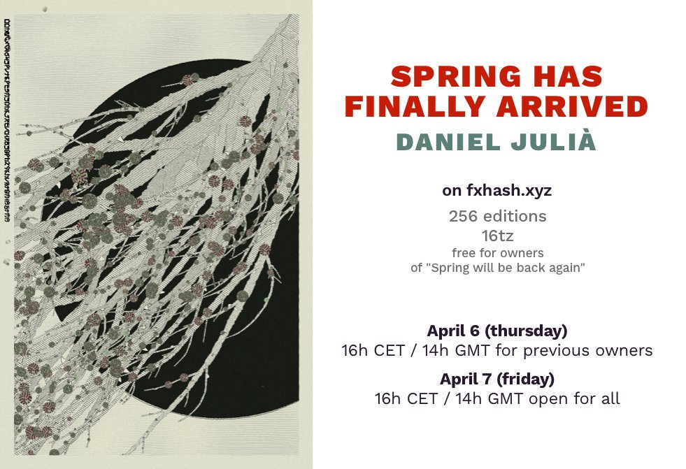 daniel_julia's tweet photo. #springhasfinallyarrived is already published on @fx_hash_ . Open for minting this thursday April 6, 14h GMT, free for owners of #springwillbebackagain , 16tez for the rest. Link below https://t.co/RDFuew0swG