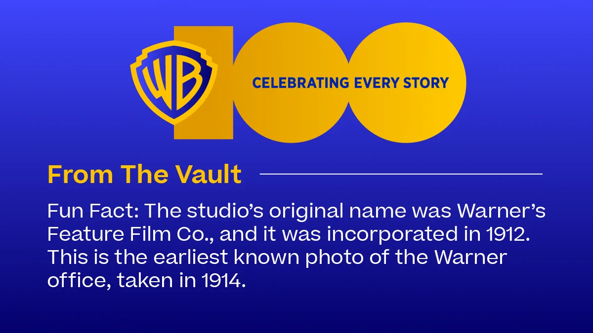 Fun Fact: The studio’s original name was Warner’s Feature Film Co., and it was incorporated in 1912. This is the earliest known photo of the Warner office, taken in 1914.