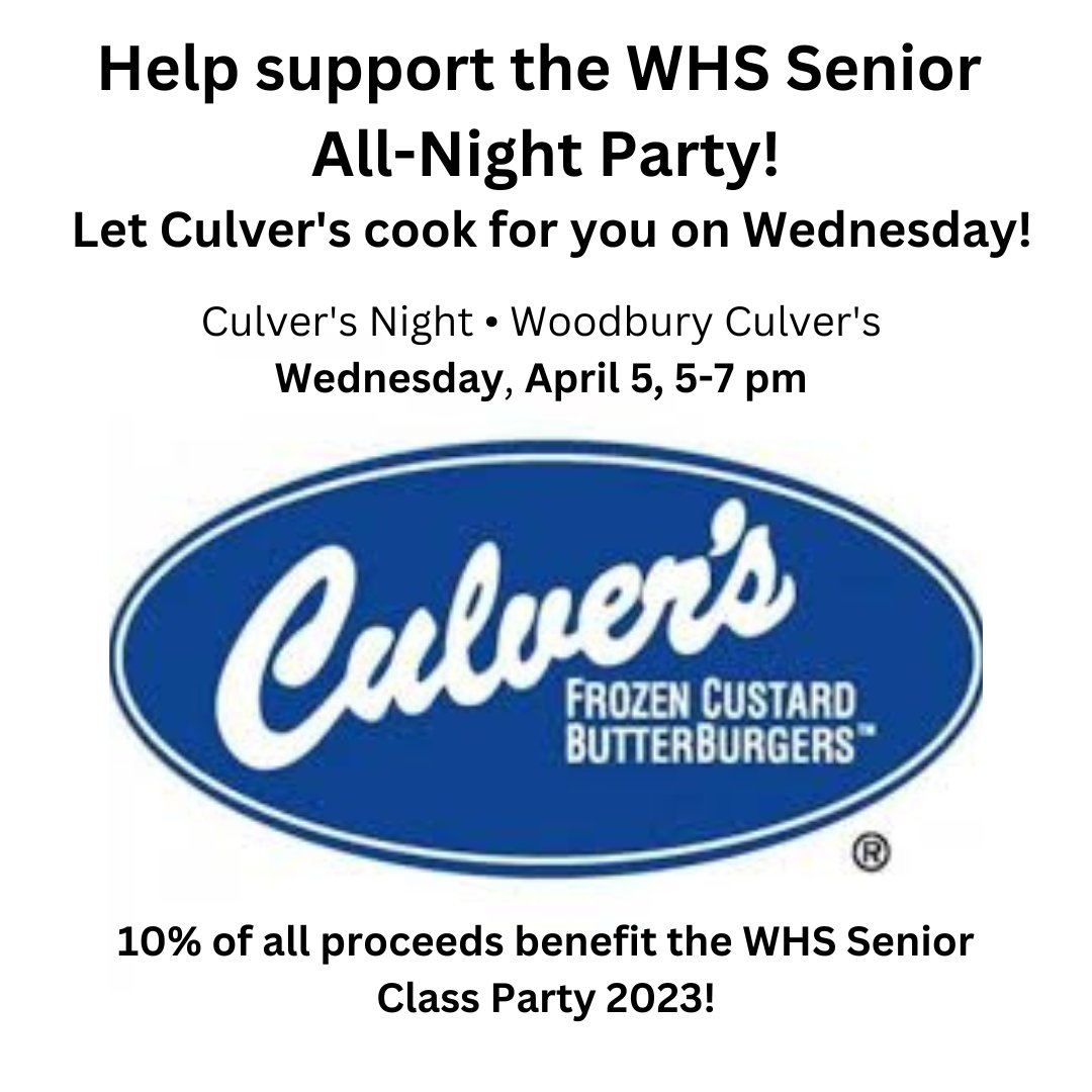 sr_whs's tweet photo. Who's ready for some Culver's goodness? Join us Wednesday, April 5, 5-7 pm at the Woodbury Culver's to support the Senior All-Night Party! https://t.co/aLnFhyaOO9