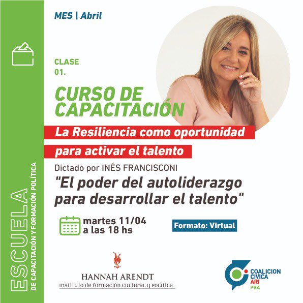 Curso de Capacitación <a href="/CCARIPba/">Coalición Cívica - ARI PBA</a> 
"El poder del autoliderazgo para desarrollar el talento".
A cargo de Ine Francisconi 

• Martes 11 de abril | 18 Hs

Para participar inscribite en este link 👉 forms.gle/3fYjoFQuas9QyZ…