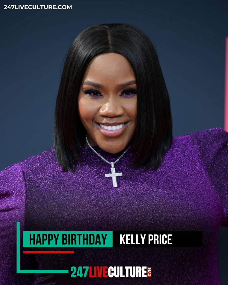 Happy birthday Kelly Price, 50! 