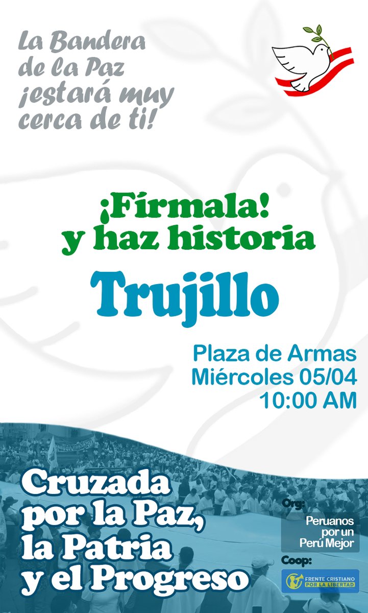 Desde la tierra de Chan Chan, ¡los trujillanos también se unen a esta Cruzada para defender la Paz, la Patria y el Progreso!