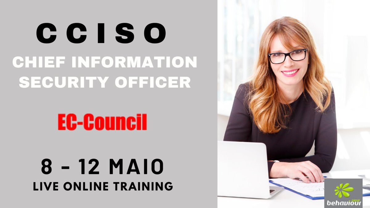 Alcance e consolide a sua posição de gestor sénior especialista em segurança da informação e ... behaviour-group.com/PT/curso-cciso…

#cciso #ciso #informationsecurity #cybersecurity #segurancainformacao #ciberseguranca #onlinecourse #onlinetraining #formacaoonline #eccouncil #behaviourgroup