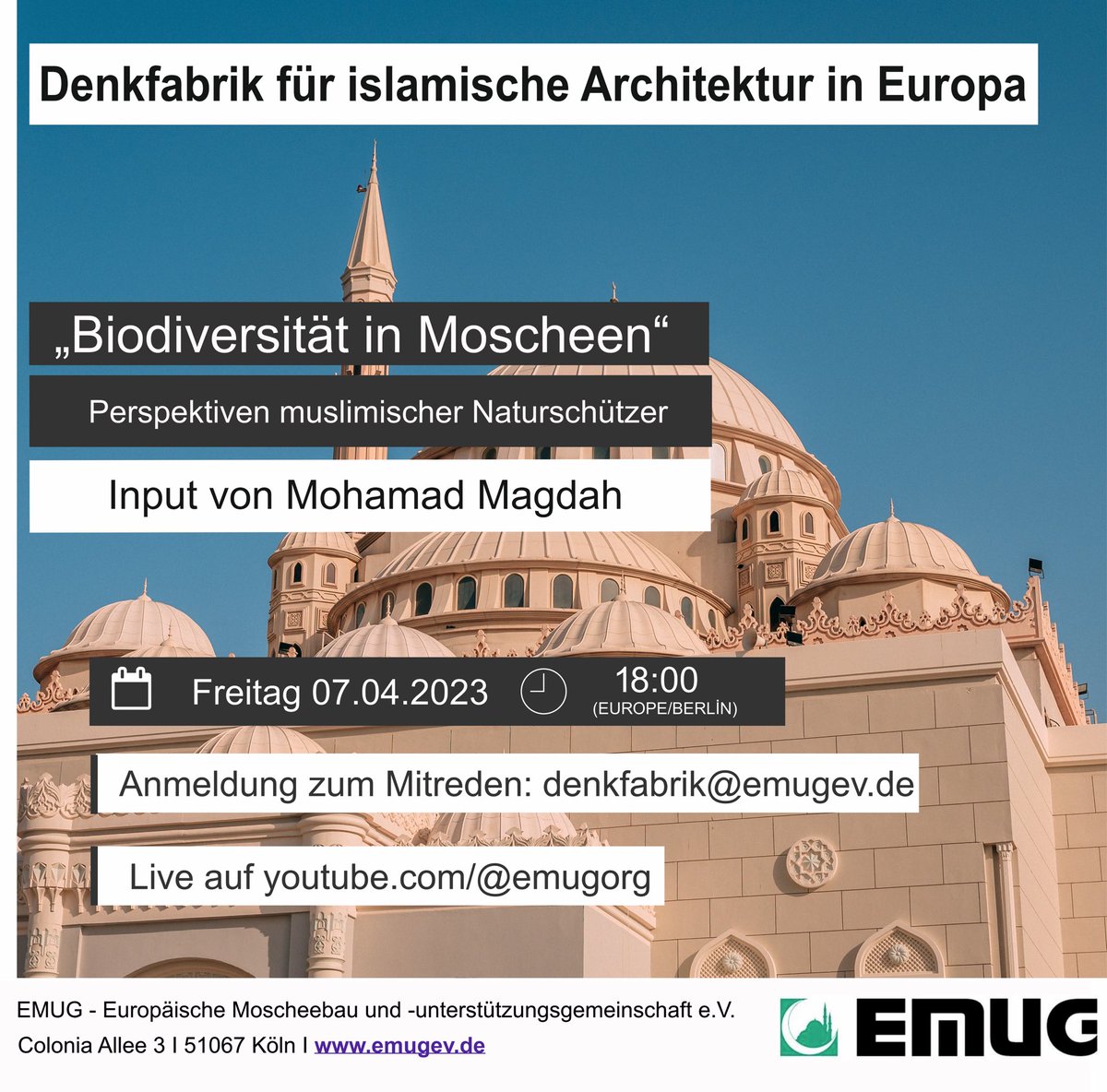 emugorg's tweet photo. Aufgrund des Ramadans beginnt die Denkfabrik diesmal um 18:00 Uhr. 
Wir freuen uns auf eure Anmeldung unter denkfabrik@emugev.de 

Unserem Livestream könnt ihr auf https://t.co/BXIqPJ1lX7 folgen 

#emug #moschee #natur #biodiversität #denkfabrik #architektur #islamic #muslim https://t.co/u90caJeiVA