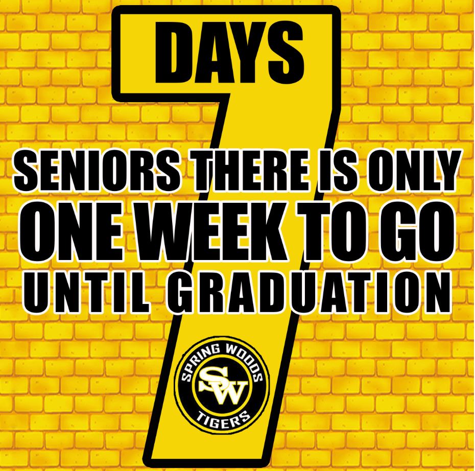 SpringWoodsHigh's tweet image. One week Tigers!  You graduate in ONE WEEK!  Let's do this!  #allmeansall #classof2023rules #TigerProud
