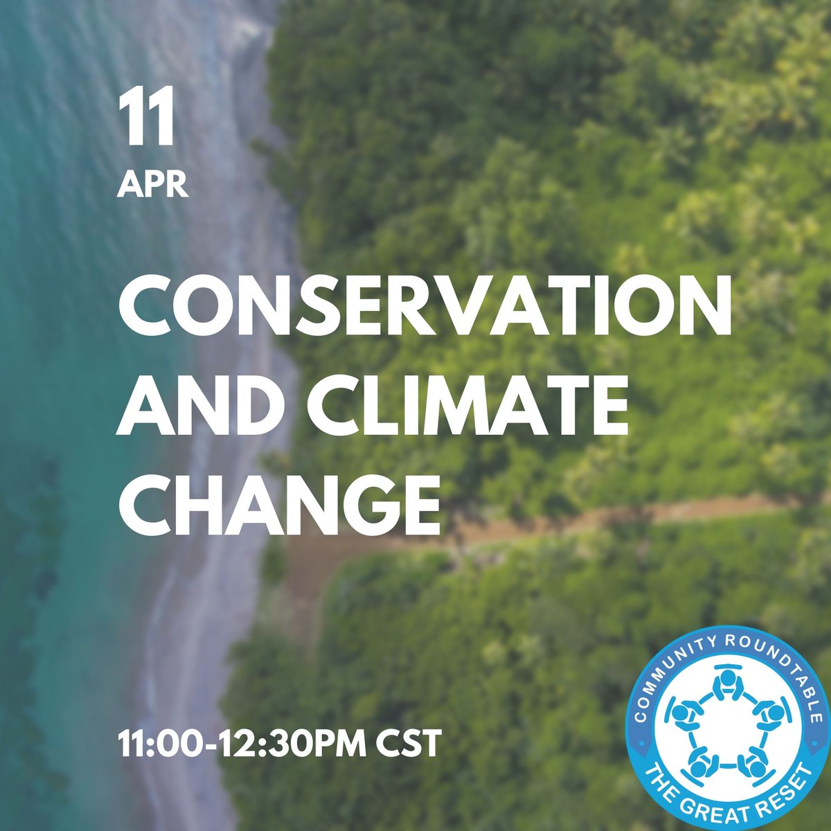 A week from today, we will hold our next global conversation on "Conservation and Climate Change" at 11:00-12:30pm CST. Please register below, and if you can't make this one, look out for other topics in the coming months! #TheGreatReset thegreatreset.org/upcoming-event…