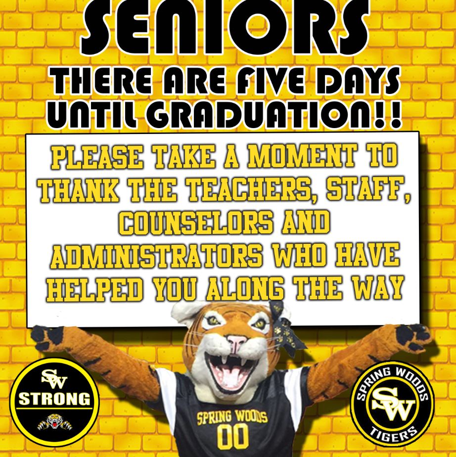 SpringWoodsHigh's tweet image. it's your LAST MONDAY Tigers!  Take a moment to say THANK YOU to those teachers, staff, counselors, administrators who have helped you along the way!  #allmeansall #classof2023rules #TigerProud