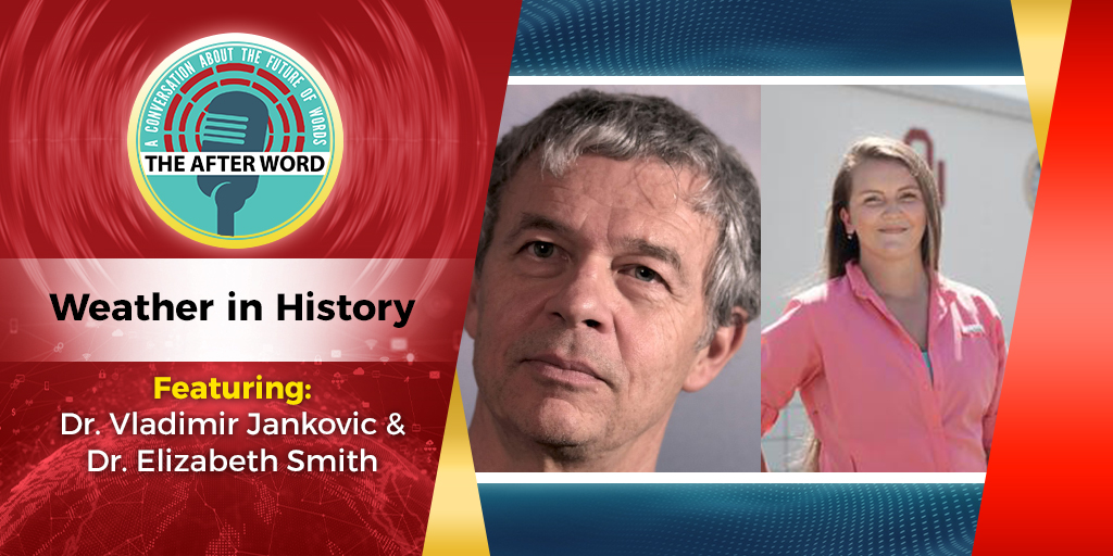 The weather has changed history, and we talk about it with Dr. Vladimir Jankovic and Dr. Elizabeth Smith. Weather affects everything in our day. This was a popluar conversation when we dropped it last February. With all the current weather events- we want directory.libsyn.com/episode/index/…