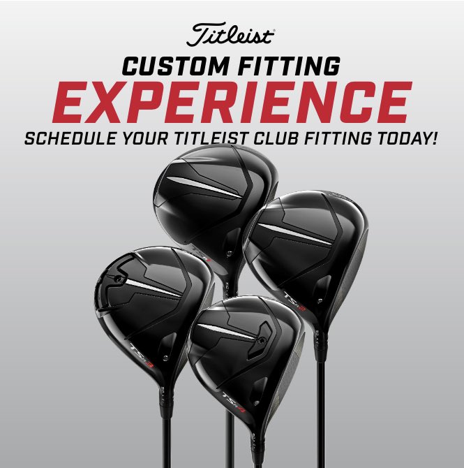 Tuesday April 11 -Titleist Fit Day
By appointment only
Schedule your time now to get fit for the latest gear from Titleist. Fittings are 1 hour long and specific to either woods, irons, or wedges. Contact the Pro Shop for full details.
