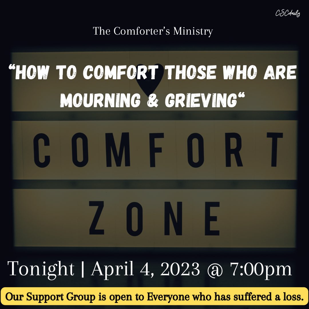cscdaily's tweet photo. Join Us Tonight | April 4, 2023 for Our
Comforters’ Ministry meeting! #How #to #Comfort #Those #Who #are #Mourning #And #Grieving #Tonight #at7pm #Love #Support  #ComfortersMinistry 🌃⛪️📖🙏🏾♥️💔

Meeting ID:
881 3612 2151
PASSCODE: 842853 https://t.co/HZnAMFSWs6