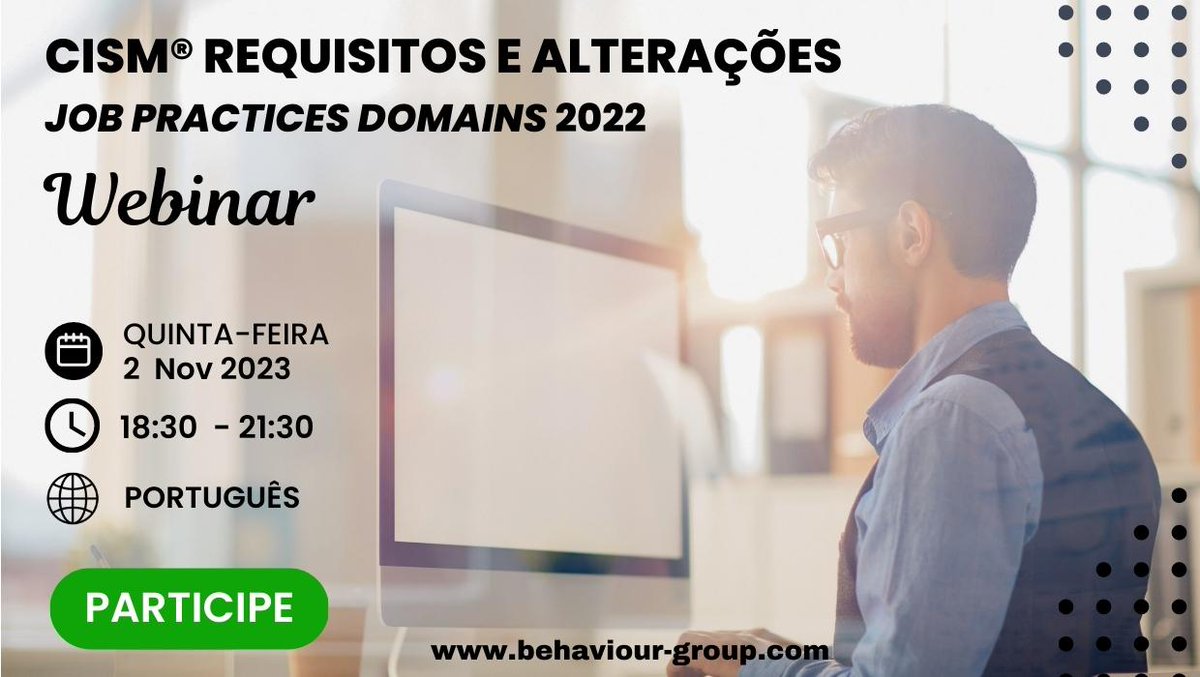 Este webinar tem por objetivo fornecer uma breve apresentação sobre os requisitos de conhecimento para a certificação CIS... behaviour-group.com/PT/cism-2022-r…

#cism #webinar #informationsecurity #segurancainformacao #liveonline #formacaoonline #onlinetraining #onlinecourse #behaviourgroup