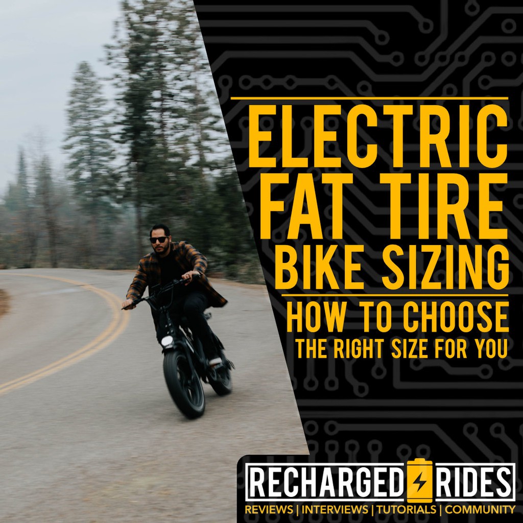 Electric Fat Tire Bike Sizing — How to Choose the Right Size for You: rechargedrides.com/electric-fat-t… #ebikes #bikelife #electricbikes #ev #fattires #ebike #bikelove #exploremore