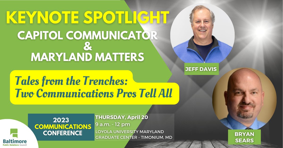 BaltPR's tweet photo. Have you heard? The #KeynoteSpeakers for BPRC's 2023 #CommunicationsConference are @contactjeff of @CapitolCom and @bpsears of @marylandmatters! See you April 20! Details here: https://t.co/tPgwT5tLym #BaltPR https://t.co/xtUNYj4DFE