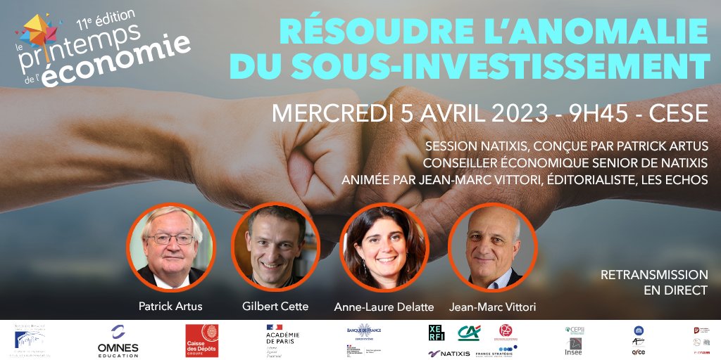printempsdeleco's tweet photo. RÉSOUDRE L'ANOMALIE DU SOUS-INVESTISSEMENT 
Session @natixis conçue par @PatrickArtus et animée par @jmvittori @LesEchos à 9h45 au @lecese avec @PatrickArtus Gilbert Cette et @aldelatte 
@LesEconomiques 
https://t.co/P89yErny0x
#printempsdeleco https://t.co/Eyem4PdHVS